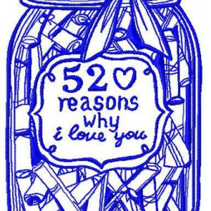 52 reasons why I love you 3 embroidery design
