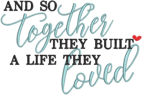 And so together they built a life they loved embroidery design