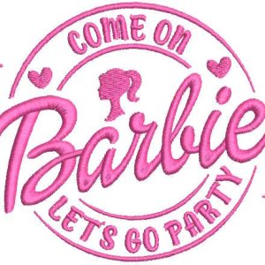 Barbie let's go party embroidery design
