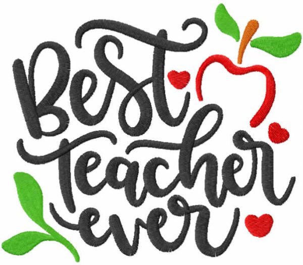 Best teacher ever embroidery design