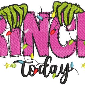 Christmas Grinchy today embroidery design