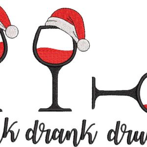 Drink drank drunk embroidery design