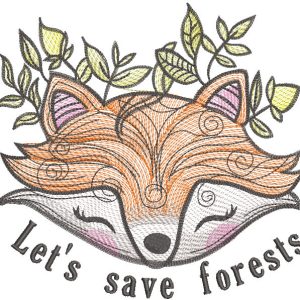 Fox let's save forests embroidery design