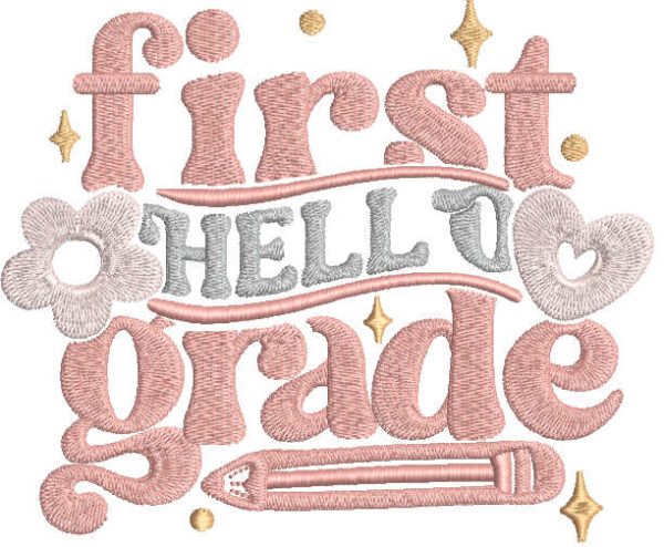 Hello first grade embroidery design