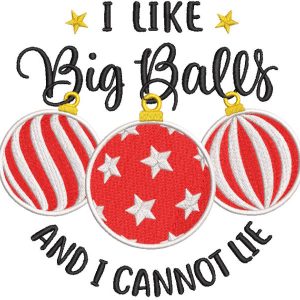 I like big balls and i cannot lie embroidery design
