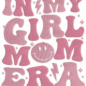 In my girl mom era embroidery design