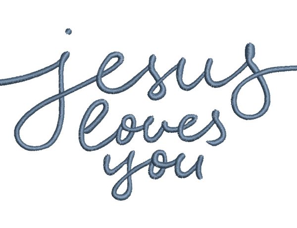 Jesus loves you inscription embroidery design