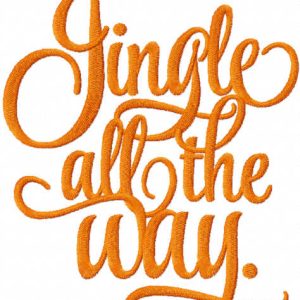 Jingle all the way embroidery design