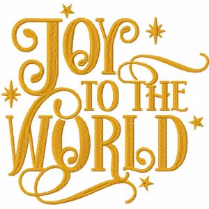 Joy to the world embroidery design