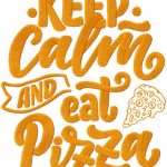 Keep calm and eat pizza embroidery design