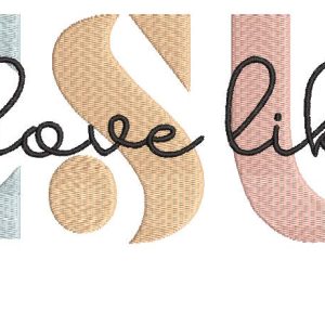 Love Like Jesus  embroidery design