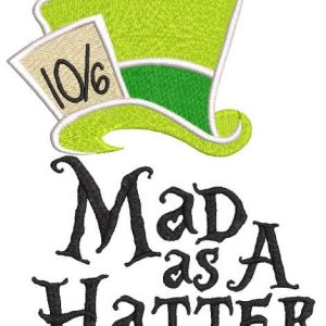 Mad as a Hatter embroidery design