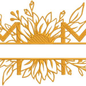 Mom sunflower split embroidery design