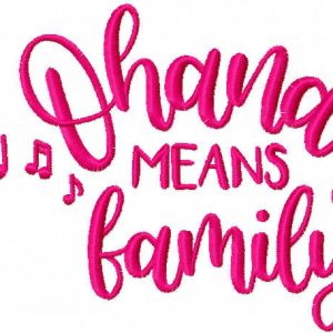 Ohana means family embroidery design