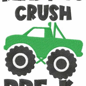 Ready to crush pre-k embroidery design