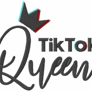 Tik tok queen embroidery design