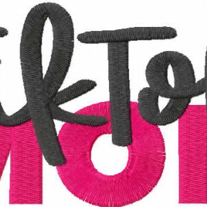 Tik tok mom embroidery design