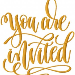 You are invited embroidery design