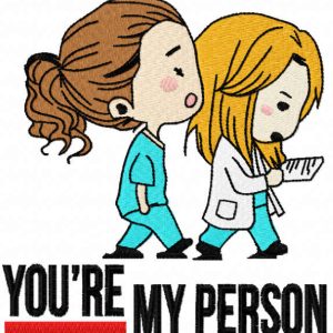 You're my person small variant embroidery design