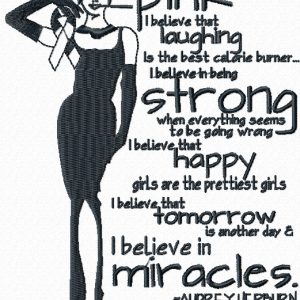 Audrey Hepburn i believe In pink embroidery design