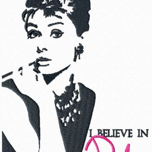 Audrey Hepburn I believe in Pink embroidery design