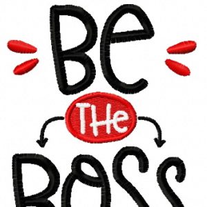Be the boss embroidery design