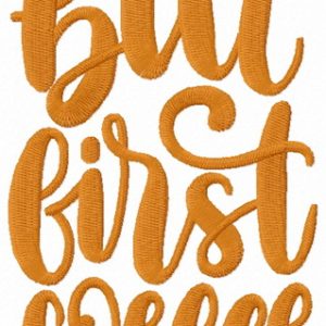 But first coffee embroidery design