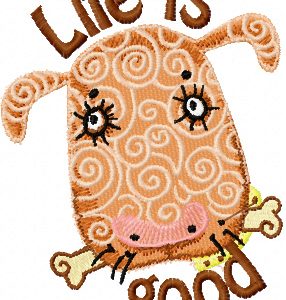 Dog - Life is Good embroidery design