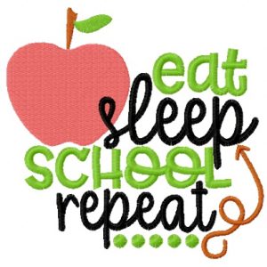 Eat, sleep, school repeat embroidery design