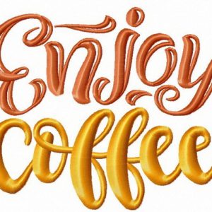 Enjoy coffee embroidery design