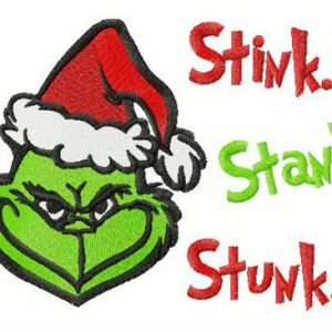 Grinch Stink, Stank, Stunk embroidery design