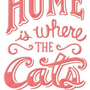 Home is where the cats are embroidery design