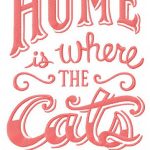 Home is where the cats are embroidery design