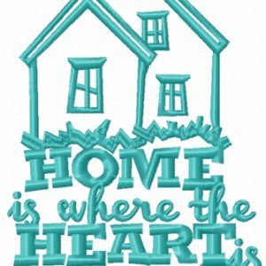Home is where the heart is embroidery design