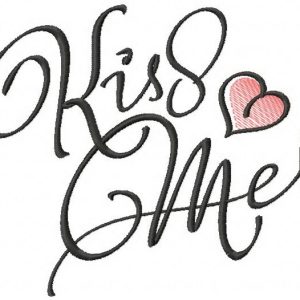 Kiss Me embroidery design