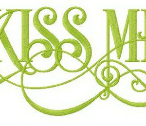 Kiss me embroidery design