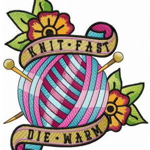 Knit fast, die warm embroidery design