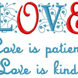 Love is patient, love is kind embroidery design