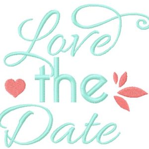 Love the Date embroidery design