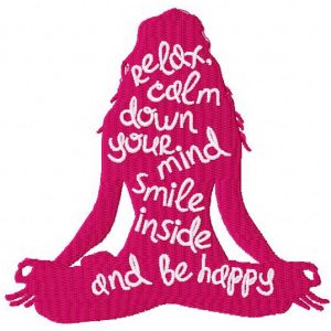 Relax, calm down your mind and be happy 2 embroidery design