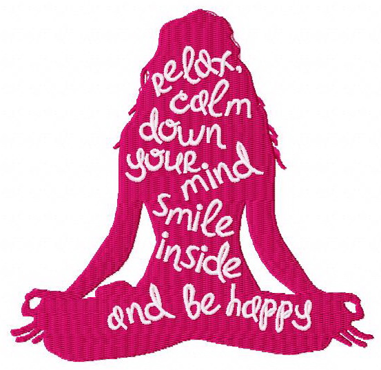 Relax, calm down your mind and be happy 2 embroidery design