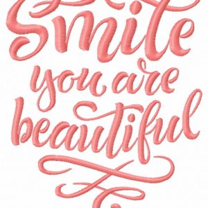 Smile you are beautiful embroidery design