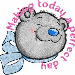 Teddy Bear perfect day embroidery design
