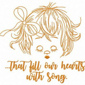 That fill our hearts with song embroidery design