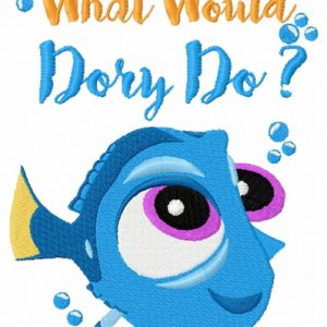 What would Dory do? embroidery design