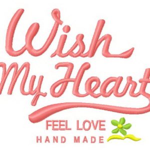 Wish my heart feel love embroidery design