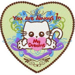 You are always in my dreams embroidery design
